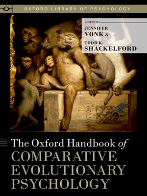 cover image of The Oxford Handbook of Comparative Evolutionary Psychology